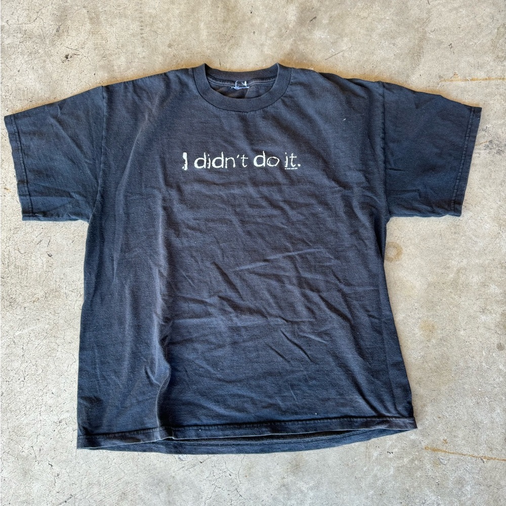 2000s - Faded Black "I Didn't Do It" T-Shirt - L/XL